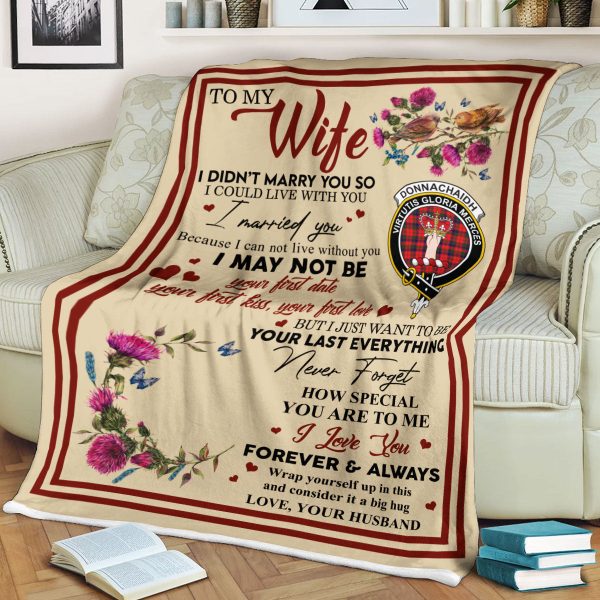 Scots Print Blanket - Donnachaidh Tartan Crest Blanket To My Wife Style, Gift From Scottish Husband Online Hot Sale
